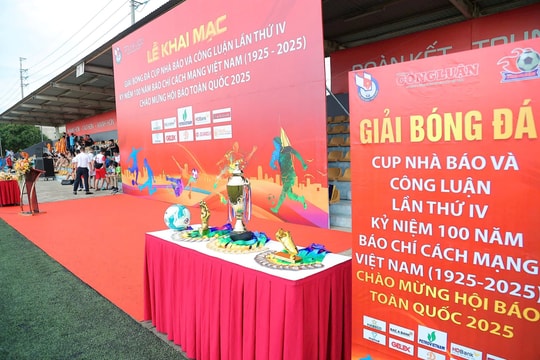 Giải bóng đá Cúp Nhà báo & Công luận lần thứ IV - 2025: Sân chơi thể thao kết nối, giao lưu của những người làm báo