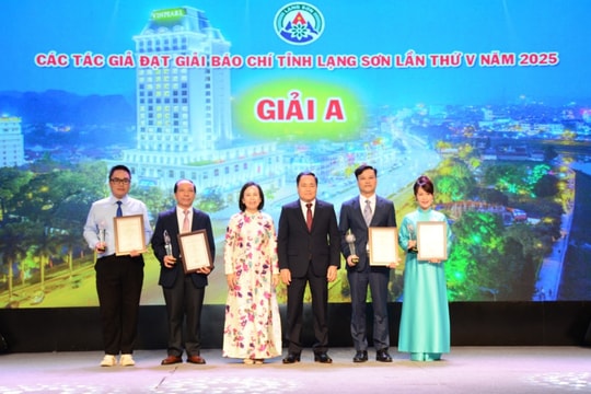Lạng Sơn: 50 tác phẩm đạt giải tại Giải Báo chí tỉnh lần thứ V