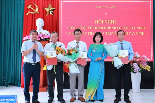 Hợp nhất Báo Tây Ninh với Đài phát thanh và truyền hình Tây Ninh từ ngày 20/6