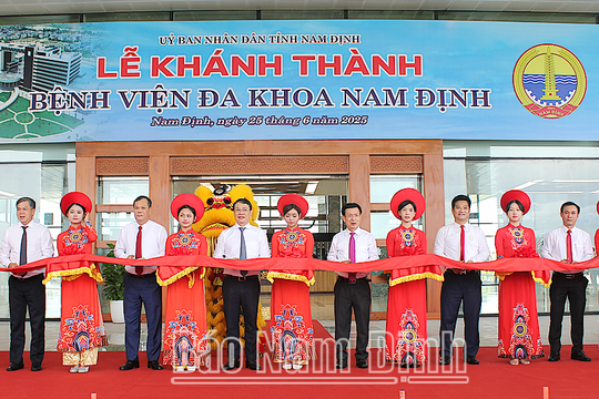 Khánh thành Bệnh viện Đa khoa Nam Định với tổng mức đầu tư 1.755 tỷ đồng