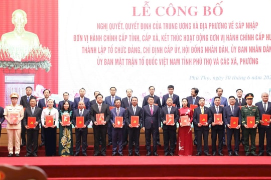 Công bố quyết định sáp nhập: Tỉnh Phú Thọ sẵn sàng cho giai đoạn mới