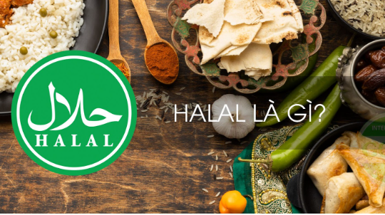 Chứng nhận HALAL: Chìa khóa để doanh nghiệp Việt vươn ra thị trường Hồi giáo đầy tiềm năng