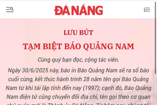 Báo Quảng Nam: Trang lưu bút online - lời chia tay đầy cảm xúc sau 28 năm hành trình