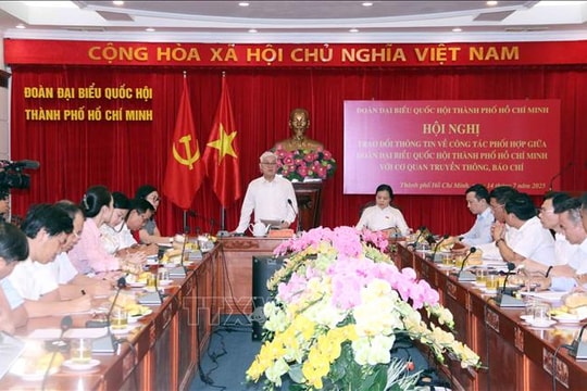 Xây dựng kênh kết nối giữa Đoàn đại biểu Quốc hội Thành phố Hồ Chí Minh và các cơ quan báo chí