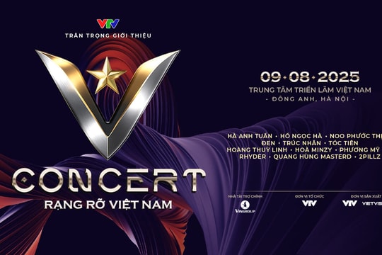 VTV nỗ lực tiếp cận khán giả, bắt nhịp công nghiệp văn hóa với V Concert - Rạng rỡ Việt Nam