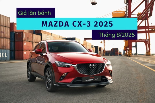 Bảng giá lăn bánh Mazda CX-3 phiên bản mới 2025