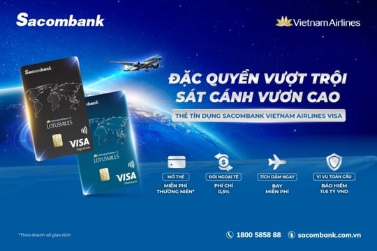 Nâng tầm trải nghiệm cùng thẻ Sacombank Vietnam Airlines Visa