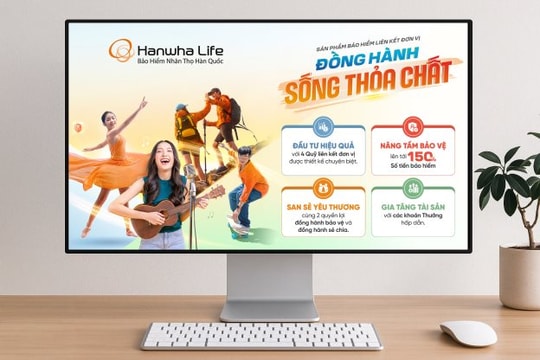 Hanwha Life ra mắt sản phẩm bảo hiểm liên kết đơn vị “Đồng hành sống thỏa chất”
