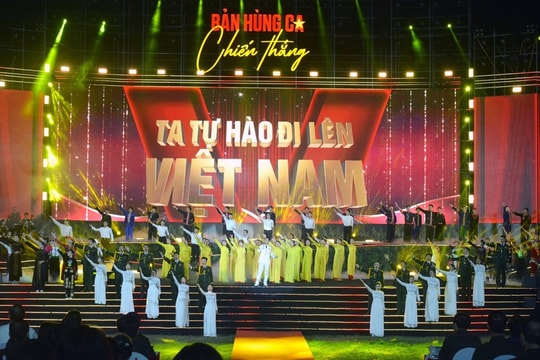 Hào hùng chương trình chính luận nghệ thuật 'Bản hùng ca chiến thắng'