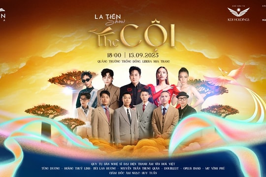Đặc quyền vé VVIP - VIP tại “La Tiên Show: The Cội” – Concert hot nhất tháng 9 tại Nha Trang.