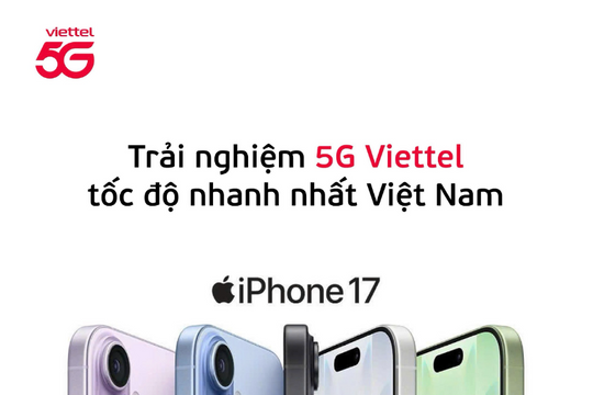 Viettel ra mắt gói cước 5G “chính hiệu” cho iPhone 17