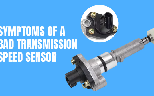 Chuyện gì xảy ra khi cảm biến tốc độ hộp số bị hỏng?