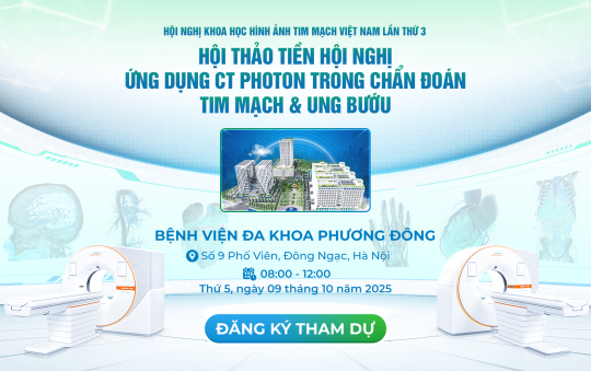 Hội thảo khoa học cấp CME: “Ứng dụng CT Photon trong chẩn đoán tim mạch và ung bướu”