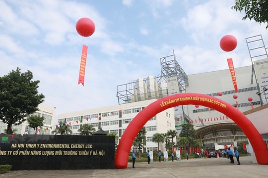 Khánh thành Nhà máy điện rác Sóc Sơn, công suất lớn nhất Đông Nam Á