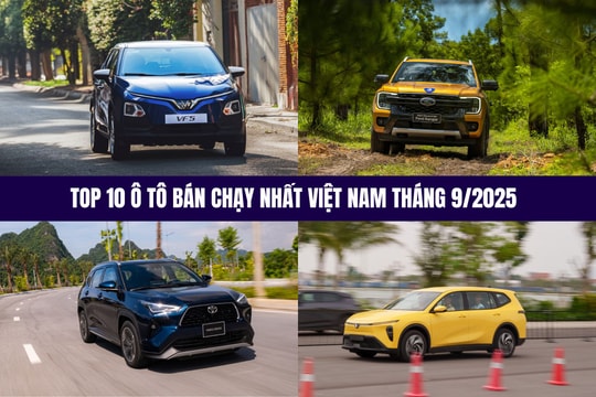 Top 10 ô tô bán chạy nhất thị trường Việt Nam tháng 9/2025