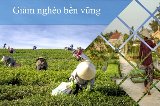 Hướng tới mục tiêu giảm nghèo đa chiều, bao trùm, bền vững và xây dựng cộng đồng hạnh phúc