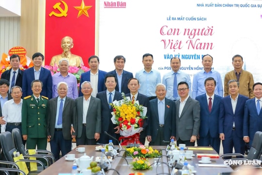 Cuốn sách ‘Con người Việt Nam trong kỷ nguyên mới’: Giàu văn hoá, lý luận và đầy ắp chất đời, tính thời đại