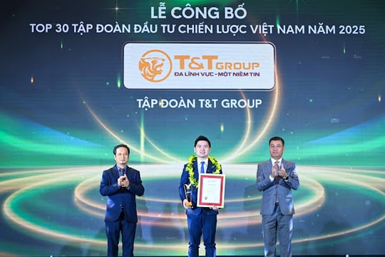 T&T Group được vinh danh Top 30 Tập đoàn đầu tư chiến lược Việt Nam (ALPHA30): Dấu ấn hệ sinh thái đa ngành bền vững