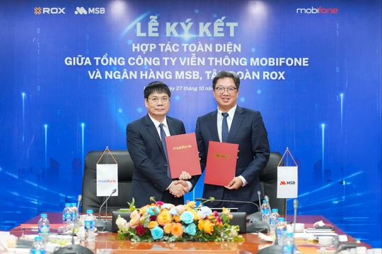 MSB và Mobifone bắt tay mở rộng hệ sinh thái tài chính - viễn thông