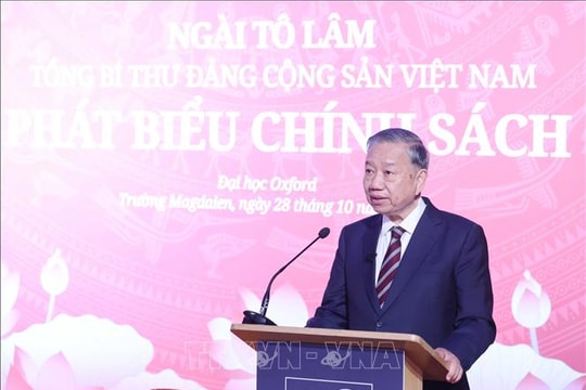 Toàn văn bài phát biểu của Tổng Bí thư Tô Lâm tại Đại học Oxford
