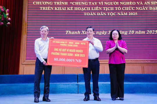 Phường Thanh Xuân (Hà Nội) phát động Tháng cao điểm “Vì người nghèo” năm 2025