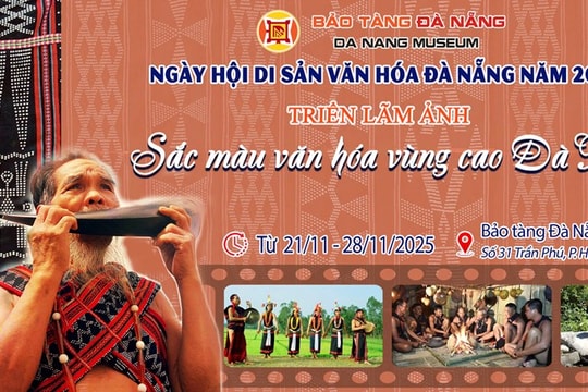 Triển lãm 'Sắc màu văn hóa vùng cao Đà Nẵng' diễn ra từ ngày 21/11