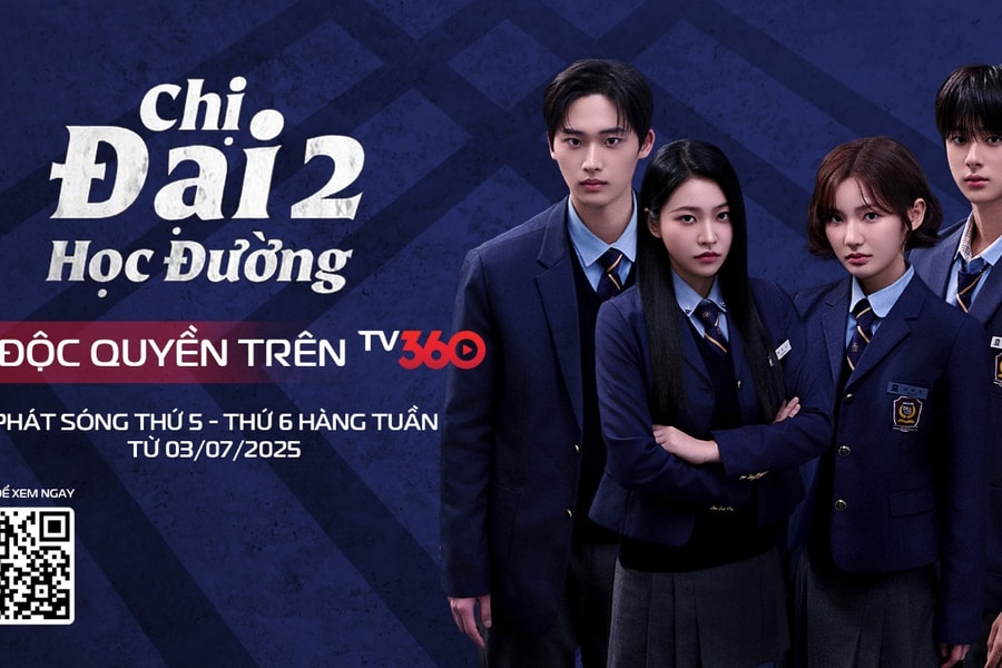 “Chị Đại Học Đường – Phần 2” chính thức phát sóng độc quyền trên TV360: Cuộc chiến ngầm tại trường học trở lại đầy bùng nổ