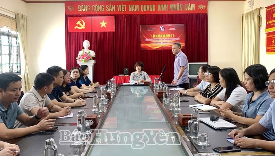 Báo chí Hưng Yên chủ động nâng cao nghiệp vụ tuyên truyền đại hội đảng bộ các cấp và Đại hội XIV của Đảng